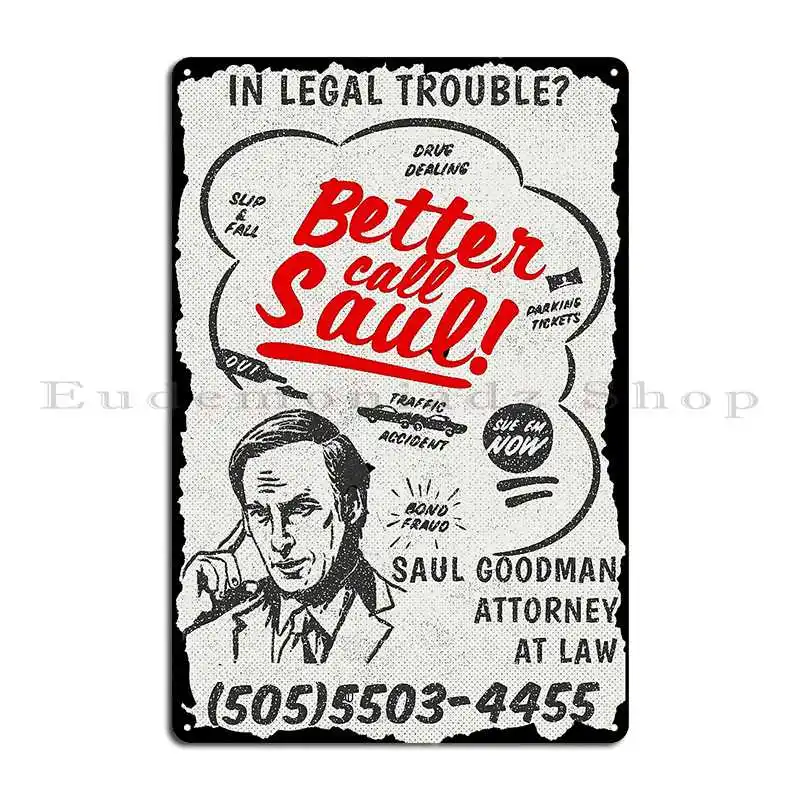 Better Call Saul Ad 3 Le Freak Metal Plaque Printed Create Club Bar Designing Wall Plaque Tin Sign Poster