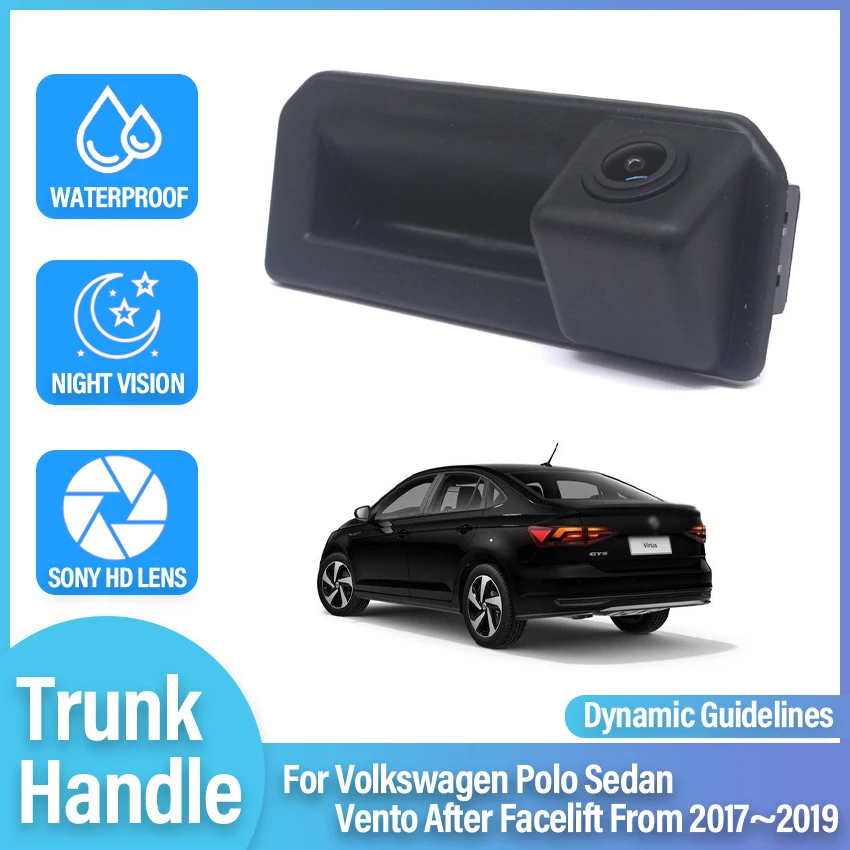 

HD камера заднего вида с ночным видением 1080*720 для Volkswagen Polo Sedan Vento After Facelift от 2017 2018 2019 ручка багажника автомобиля
