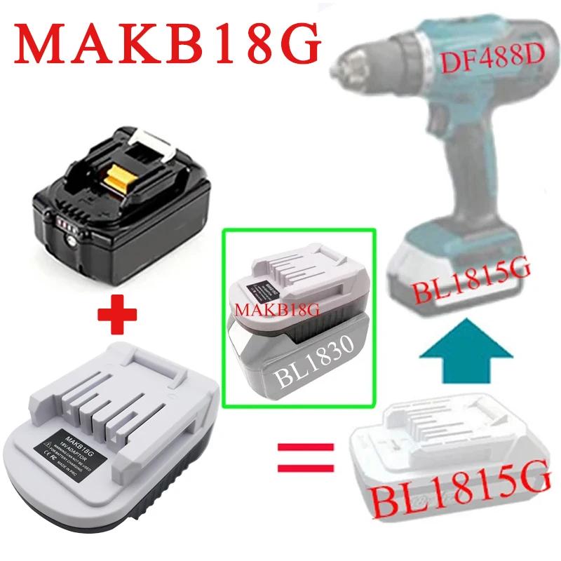 

MAKB18G Battery Convert for Makita 18V Li-ion Battery Replace To for Makita G Series BL1813G BL1815G BL1811G Battery Tools Use