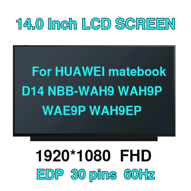 

14" Slim LCD LED IPS Matrix For HUAWEI matebook D14 NBB-WAH9 WAH9P WAE9P WAH9EP laptop lcd screen panel Display Replacement