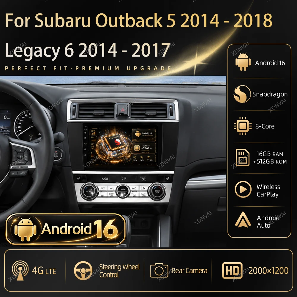Android 16 Car Radio Multimedia For Subaru Outback 5 2014 - 2018 Legacy 6 2014 - 2017 Video Player Navigation GPS Stereo 4G LTE