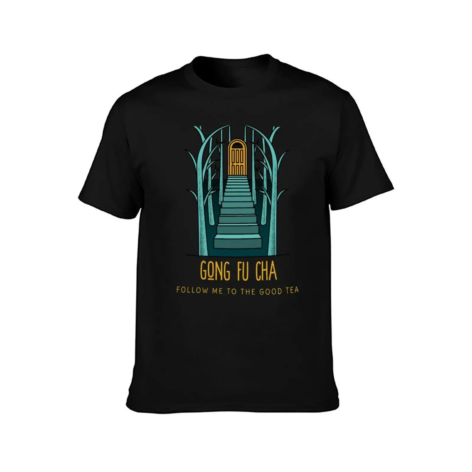 Gong Fu Cha - Follow Me To The Good Tea T-Shirt Big Size Crew Neck T-Shirt