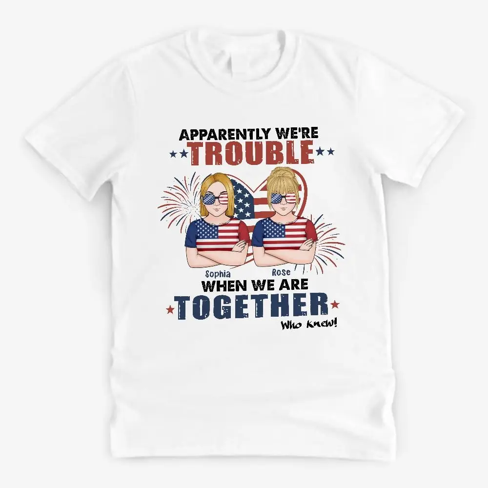 Friends Gifts, We're Trouble When We're Together Knew, Personalized T-Shirt, Gifts for Soul Sister, Short Sleeve Tee Shirt, Frie