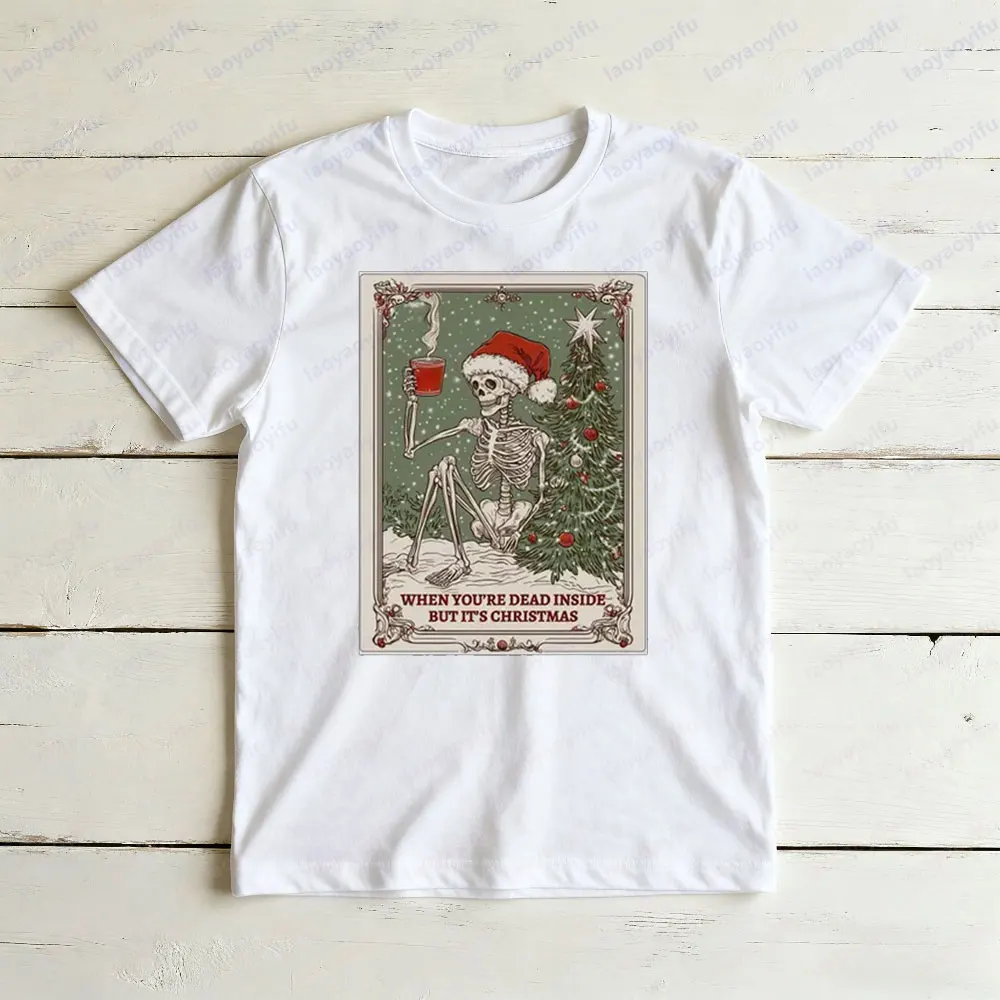 Dead Inside Skeleton Christmas Tops Coffee Lover XMas Gift Tshirt Funny Tarot Carde Men Women Tee Sarcastic Holiday Party Outfit