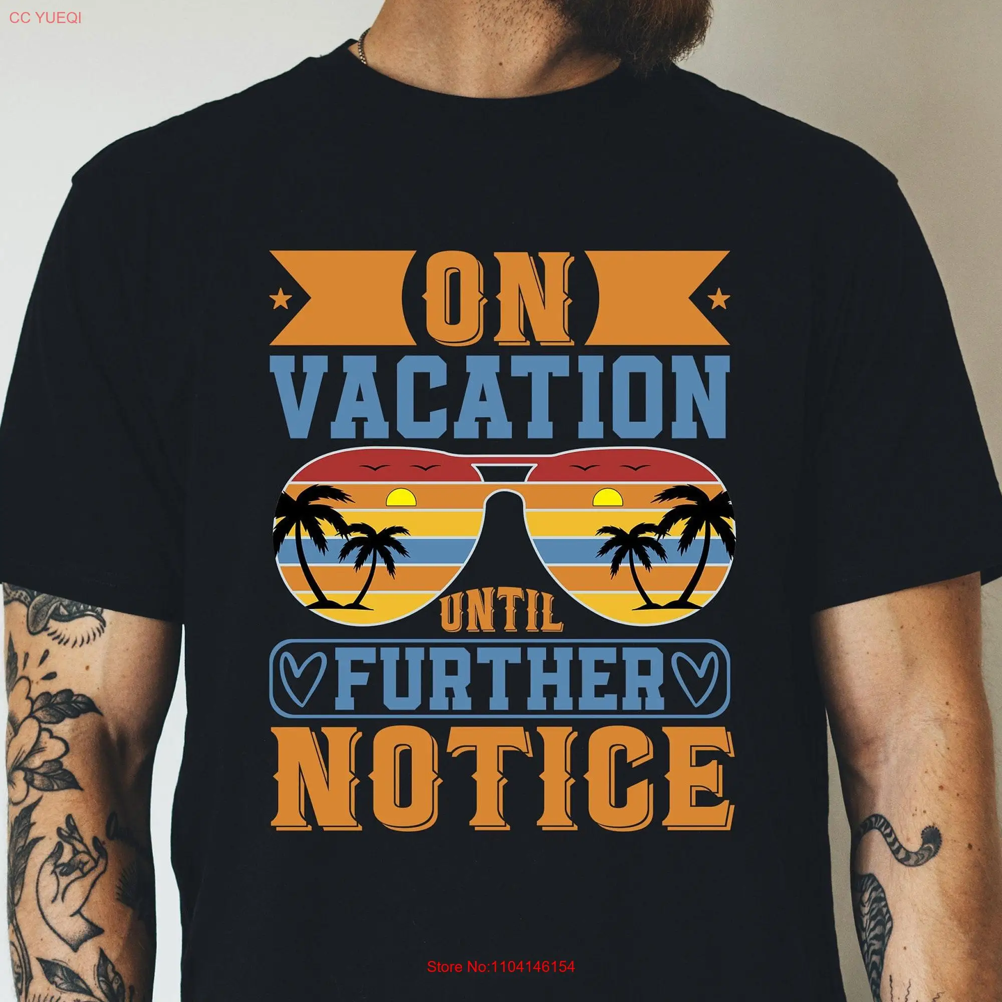 On Vacation T Shirt Until Further Notice Beach for Men Funny long or short sleeves