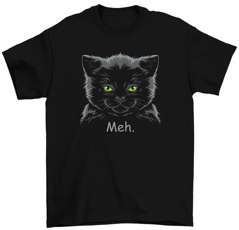 Meh T-Shirt Funny Cat Mood Kitty Cat Lovers Pet Animal Tees High Quality 100%Cotton Short Sleeve