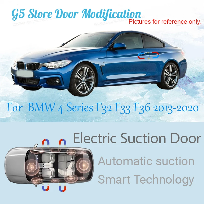 

For BMW 4 Series F32 F33 F36 2013-2020 Car Electric Suction Door Power-assisted Closing Door Soft-close Function