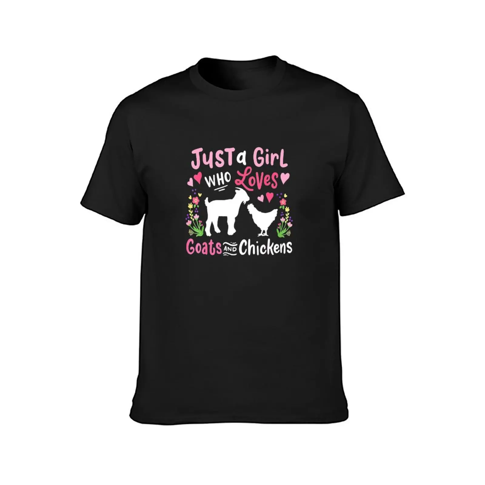 Just a girl who loves chicken and goat T-Shirt plus sizes animal prinfor boys blacks black t shirts for men