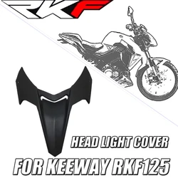 FIT Keeway RKF 125 Motorcycle Original Head Light Cover Fairing For Benelli 180S 180 S 165S Keeway RKF 125