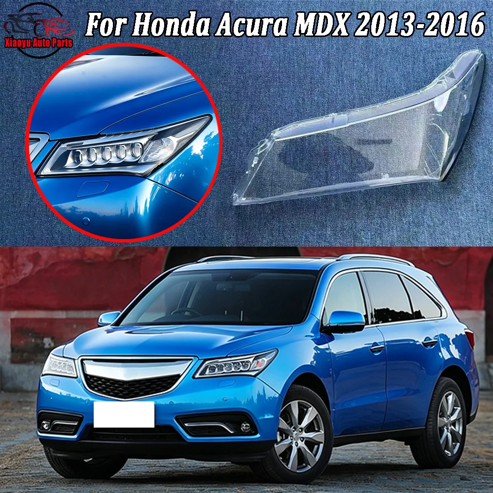 

For Honda 2013 2014-2016 Acura MDX Headlight Lens Cover Transparent Lampshade Headlamp Shell Plexiglass Auto Replacement Parts
