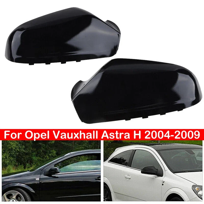 For Opel Vauxhall Astra H 2004-2009 Car Rearview Replacement Side Mirror Cover Wing Cap Exterior Door Case Trim Gloss Black Auto