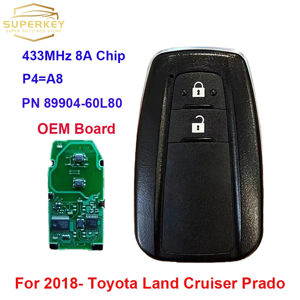 

SUPERKEY OEM PCB 433 МГц 8A чип для Toyota Land Cruiser Prado 2018 2019 2020 2021 FCC 14FCF PN 89904-60L60