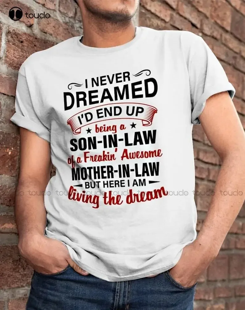 New I Am A Son-In-Law Of A Freakin Awesome Mother-In-Law T-Shirt  Family Members Gift Special Tee Funny Gift Mens Swim Shirt