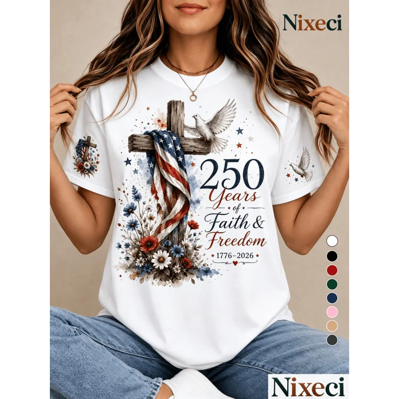 2026Women's Round Neck Short Sleeve UniversalTShirt250Faith and Freedom1776-2026American flag, wooden cross, white dove