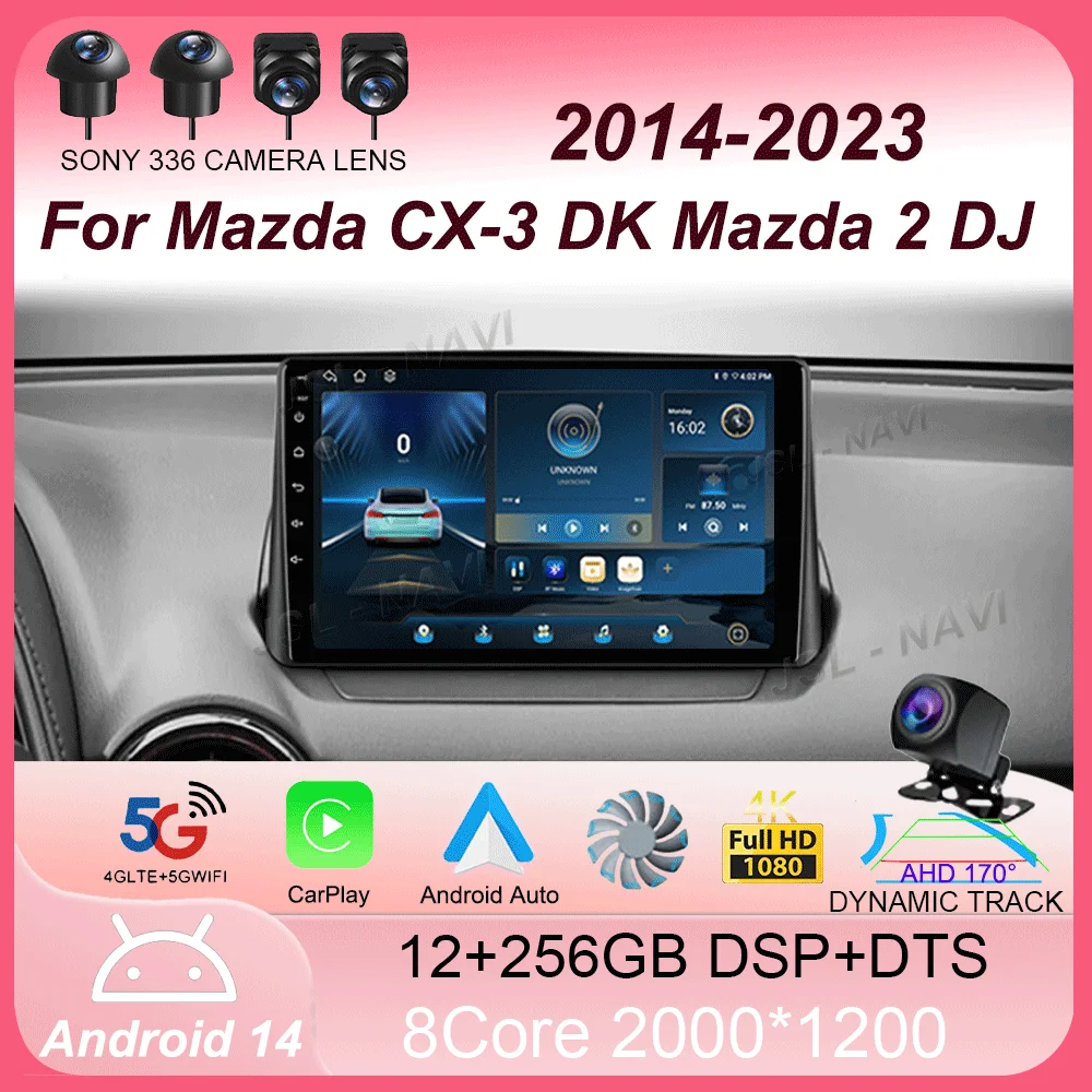 Android 14 Car Radio Carplay Auto For Mazda CX-3 DK Mazda 2 DJ 2014 - 2023 Multimedia Video Player Navigation GPS No 2Din 2 Din