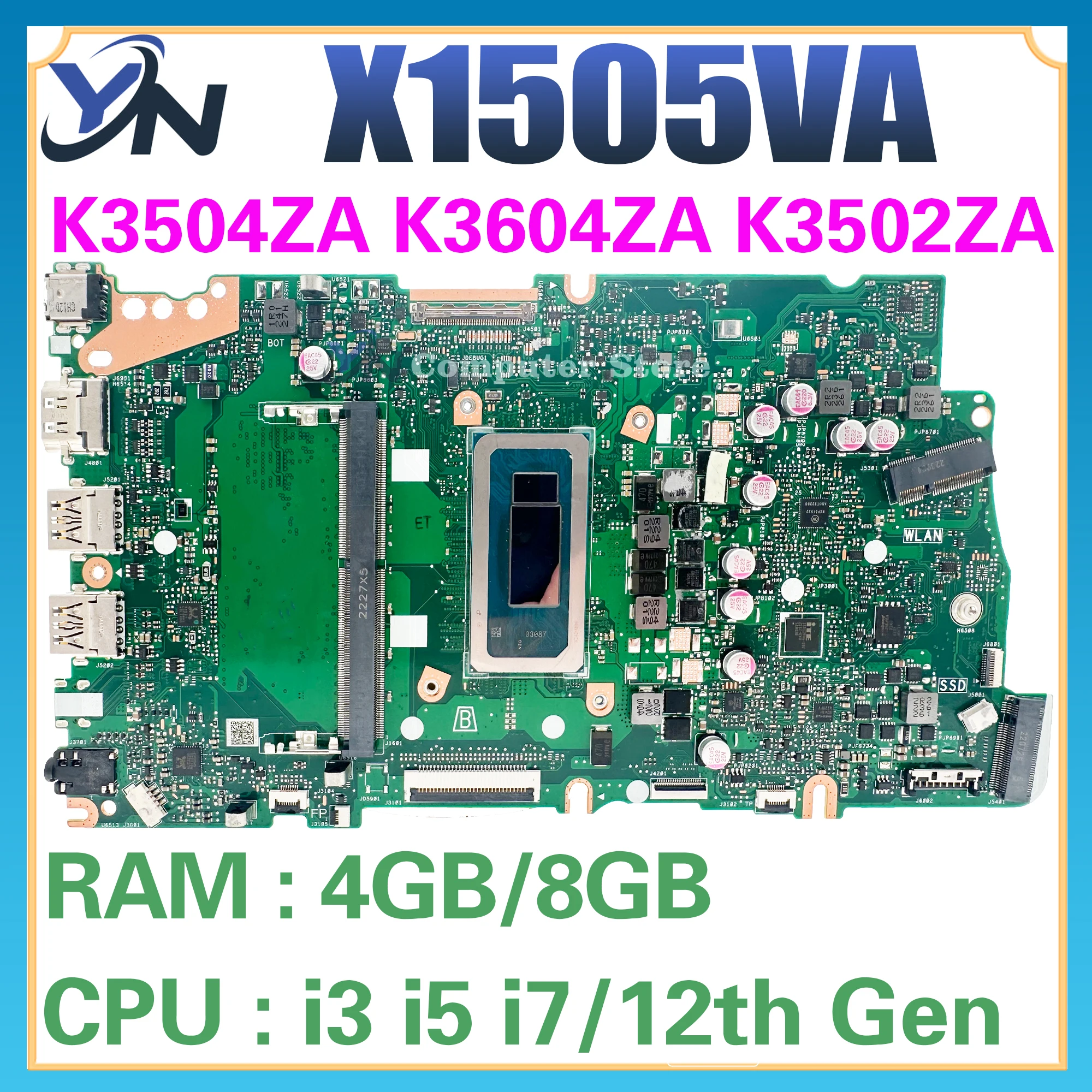 

X1505VA For ASUS X1405VA X1605VA X1404VA X1504VA X1704VA X1502VA K3504VA K3604VA K3704VA K3504ZA K3604ZA Laptop Motherboard