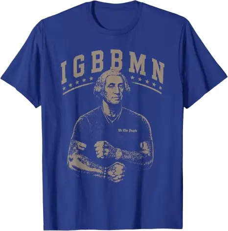 It's Gonna Be Bad My - IGBBMN Meme George Washington T-Shirt Y2k Lustiger Humor Gag PATRIOTISCHE Grafik-Bekleidung für Damen und Herren – Detail 10