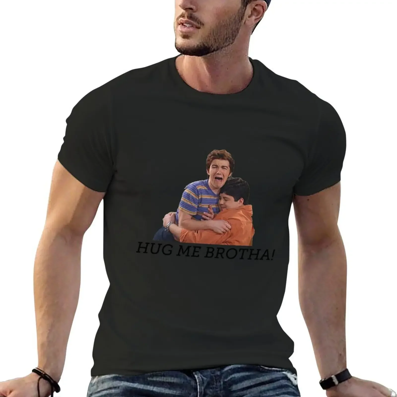 

HUG ME BROTHA! Drake and Josh T-Shirt funny meme t-shirts Man t-shirt funny shirt cotton new edition fitted t shirts for men