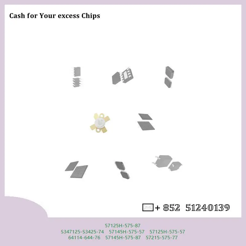 chip Integrated circuit chip MCU chip 57125H-575-87 S347125-S3425-74 57145H-575-57 57125H-575-57 64114-644-76 57145H-575-87