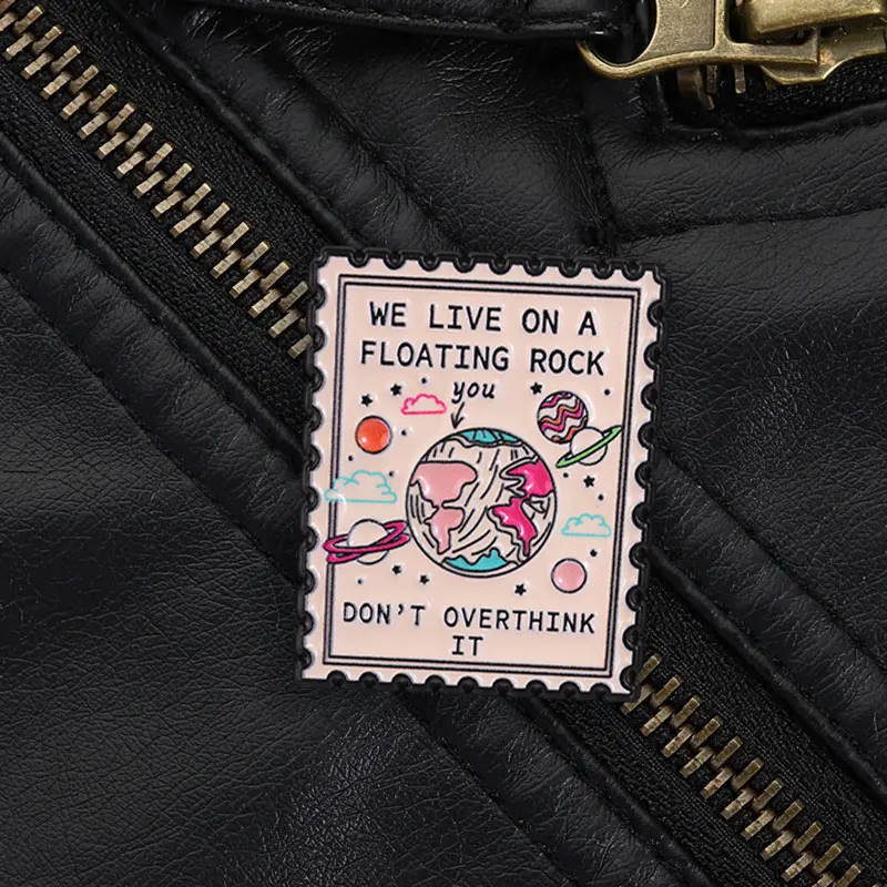 Space Stamp Enamel Pin, We Live On A Floating Rock Don't Overthink It Brooch With Retro Edge For Casual Style And Gift