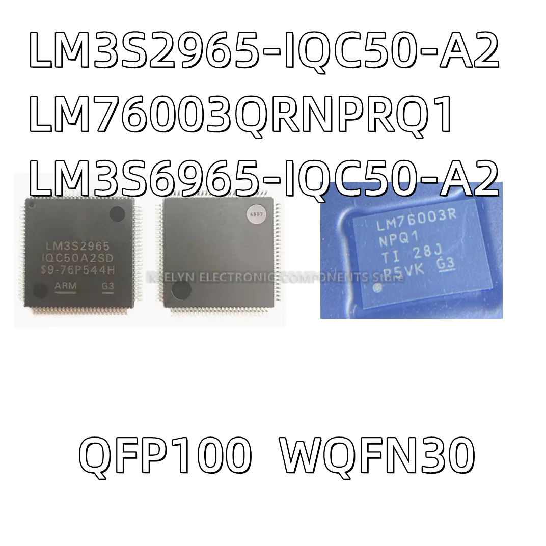 

2PCS/LOT LM3S2965-IQC50-A2 LM3S2965IQC50A2 LM76003RNPQ1 LM76003RNP LM76003QRNPRQ1 QFN30 LM3S6965-IQC50-A2 LM3S6965IQC50A2SD