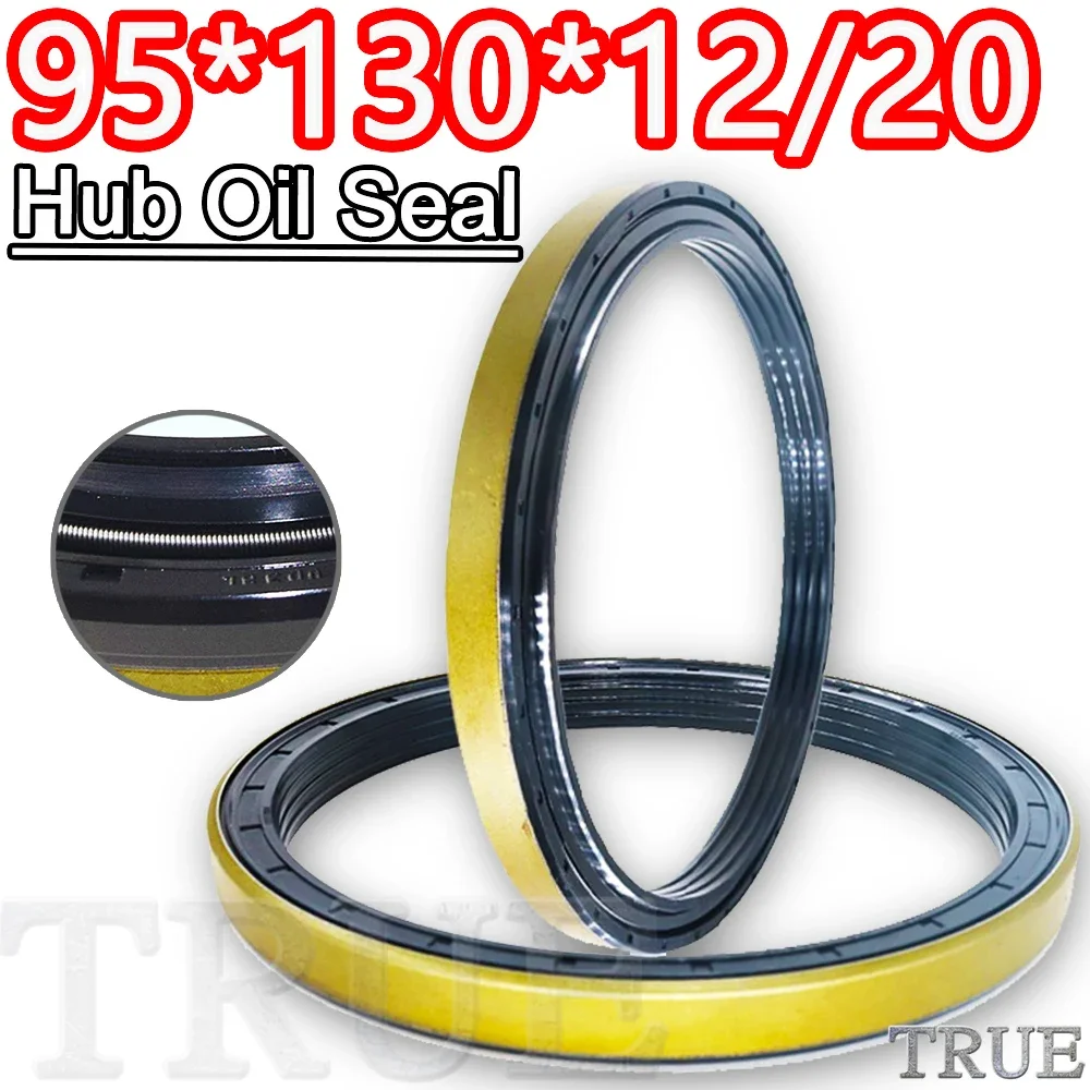 Hub Oil Seal 95*130*12/20 For Tractor Cat 95X130X12/20 O ring Repair kit Nitrile NBR Nok Washer Skf Orginal Quality Heavy Parts