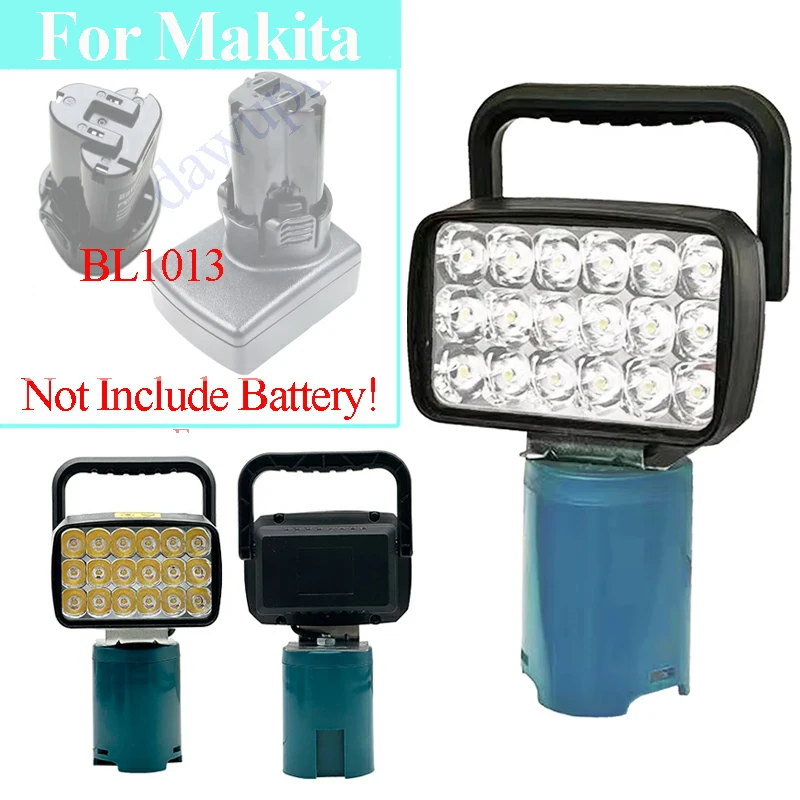 For Makita 10.8V Li-ion Battery Case BL1013 LED Work Lights Flashlights Electric Torch Spotlight Desk Lamp Hand Lantern