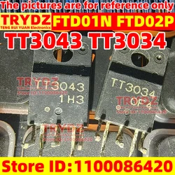 6-1pcs TT3043 TT3034 FTD01N FTD02P for R330 Used