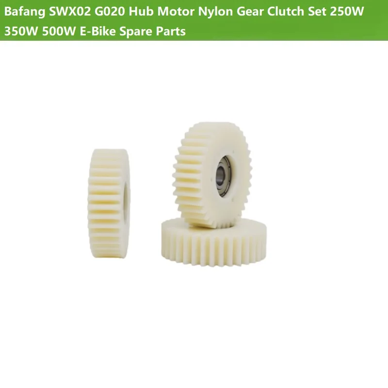 

Bafang SWX02 G020 Hub Motor Nylon Gear Clutch Set 250W 350W 500W E-Bike Spare Parts