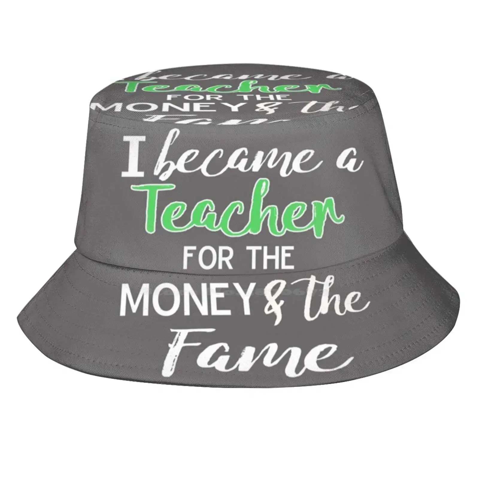 Money Fame Teacher Sun Cap Fisherman Hat Bucket Hats 1St Grade Teacher 3Rd Grade Teacher 4Th Grade Teacher Best Teacher Biology