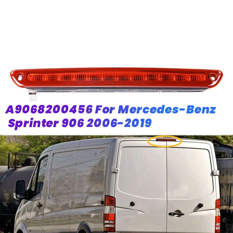 Car Rear 3RD Third Brake Stop Light A9068200456 For Mercedes-Benz Sprinter 906 2006-2019 Additional Brake Light