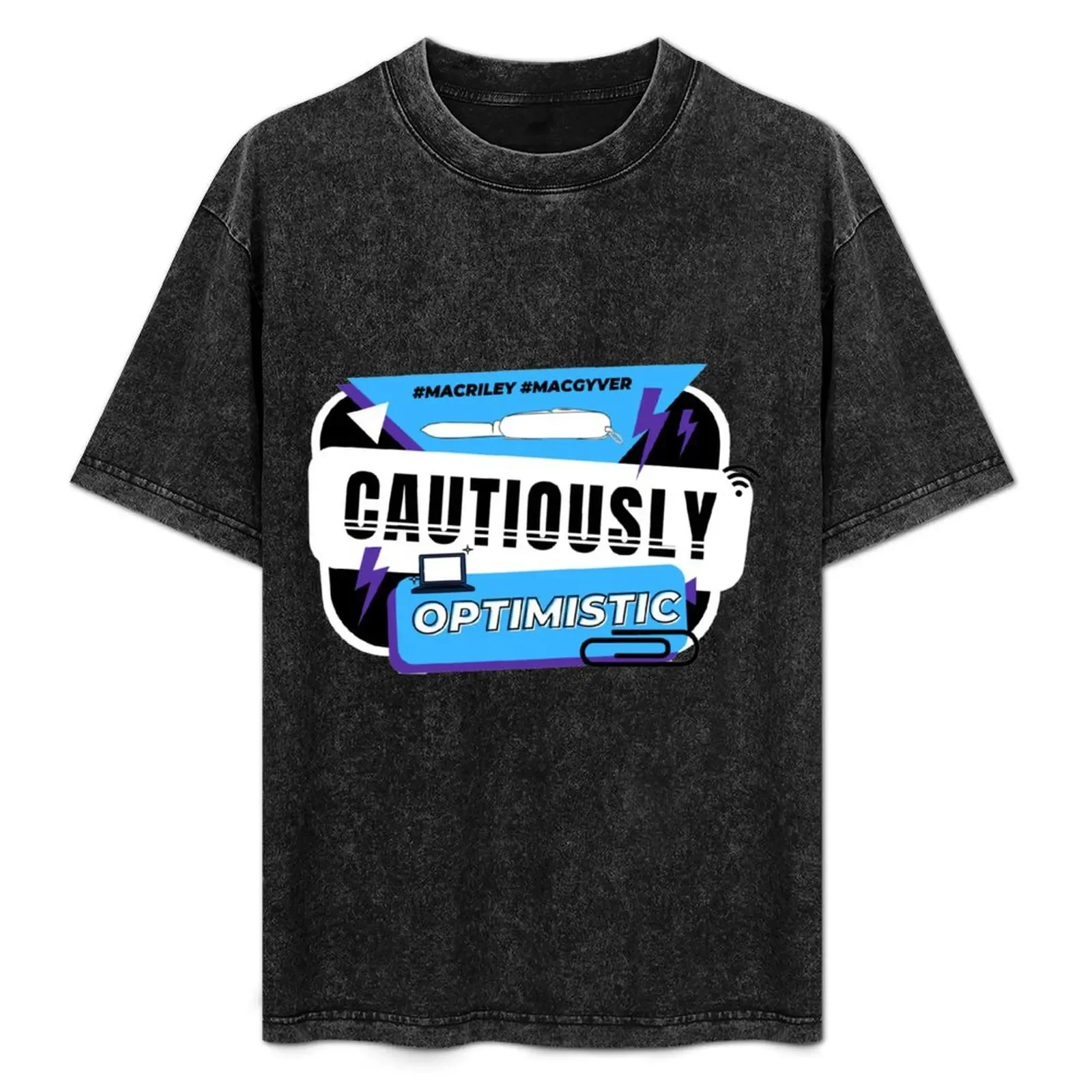

Cautiously Optimistic (MacGyver - Mac and Riley) T-Shirt Holiday All Match T-Shirt