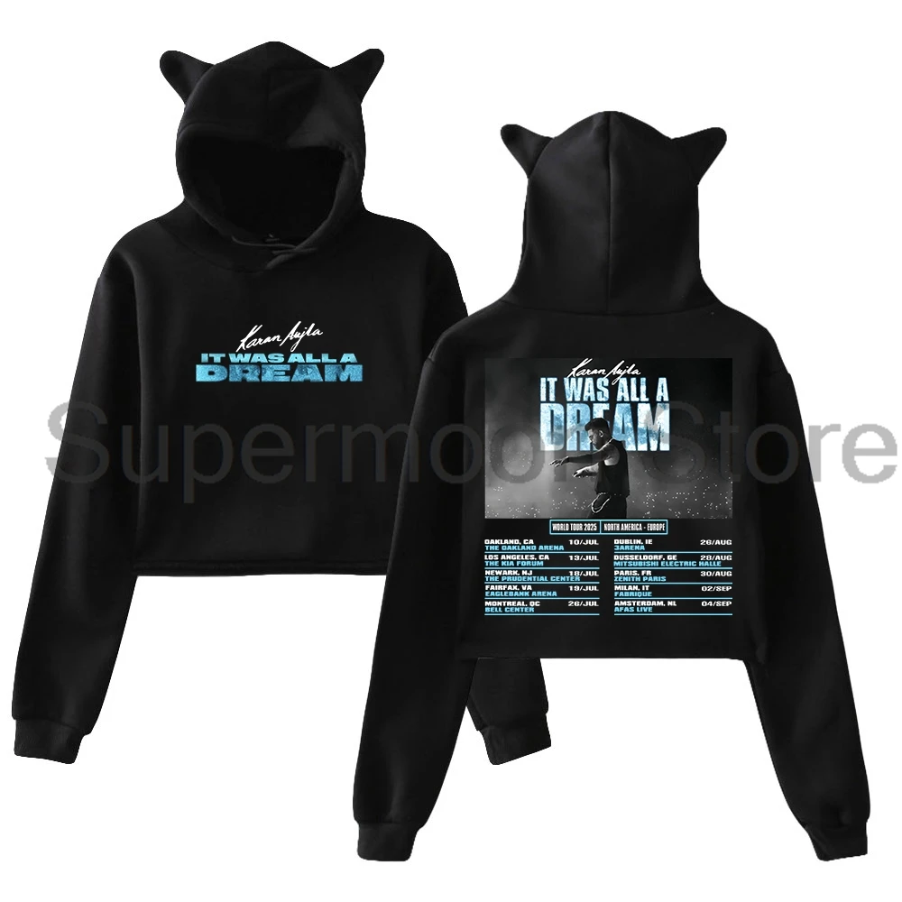 

Karan Aujla It was All A Dream World Tour 2025 Hoodie Cat Ears Hooded Sweatshirt Long Sleeve Crop Top Women's Clothes