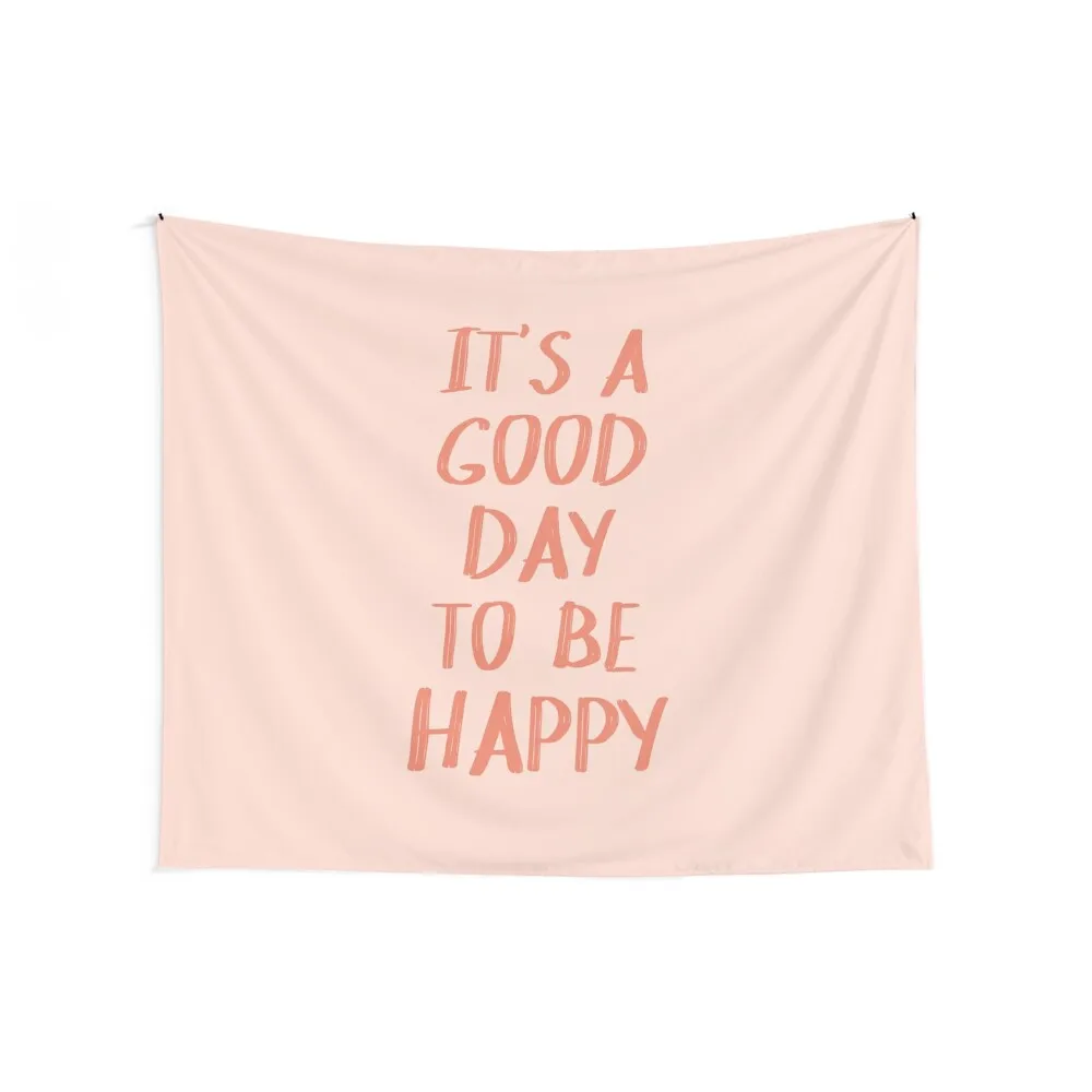 

It's a Good Day to Be Happy in Pink and Coral Tapestry Wall Hanging Home Decor Aesthetic Tapestry