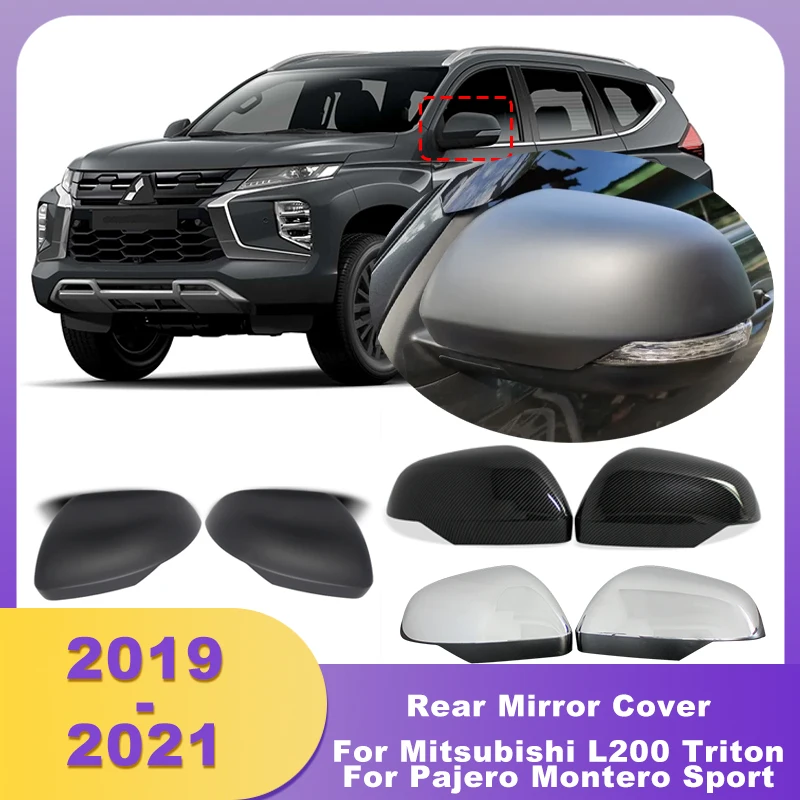

ABS Chrome Rearview Mirror Cover Side Mirror Frame For Mitsubishi L200 Triton 2019 2020 2021 Pajero Sport Montero Sport 2020