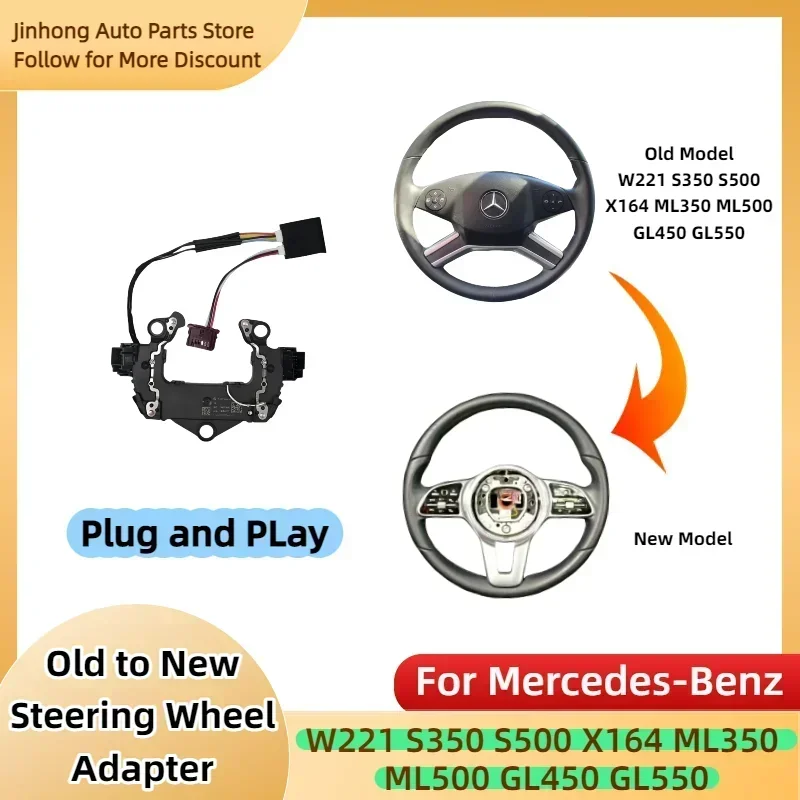 

Steering Wheel Adapter For Mercedes-Benz W221 S350 S500 X164 ML350 ML500 GL450 GL550 Old to New Steering Wheel Decoder Retrofit