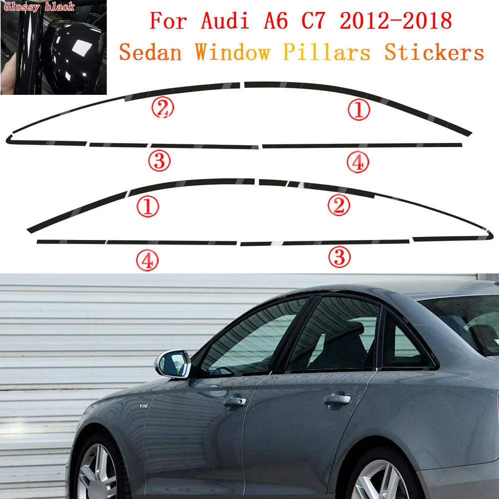 

apply to Audi A6 C7 2012-2018 Sedan Window Chrome Delete Blackout ABC Pillars Glossy Black Stickers