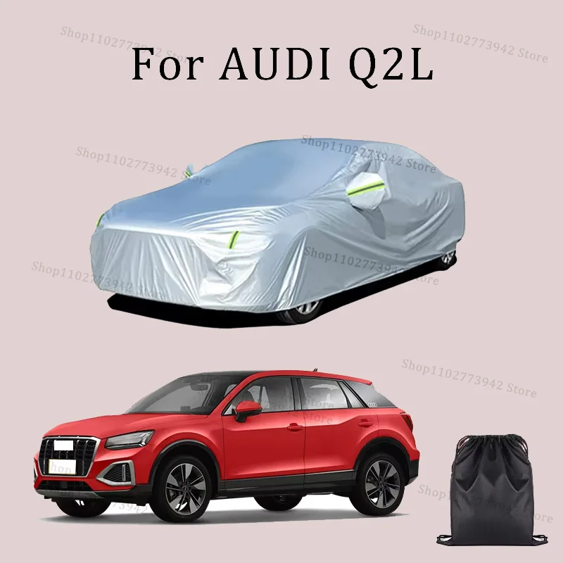 

Автомобильный чехол для AUDI Q2L, полный внешний черный, серебристый, автомобильный чехол, солнцезащитный козырек, пылезащитный, водонепроницаемый, светоотражающие полосы