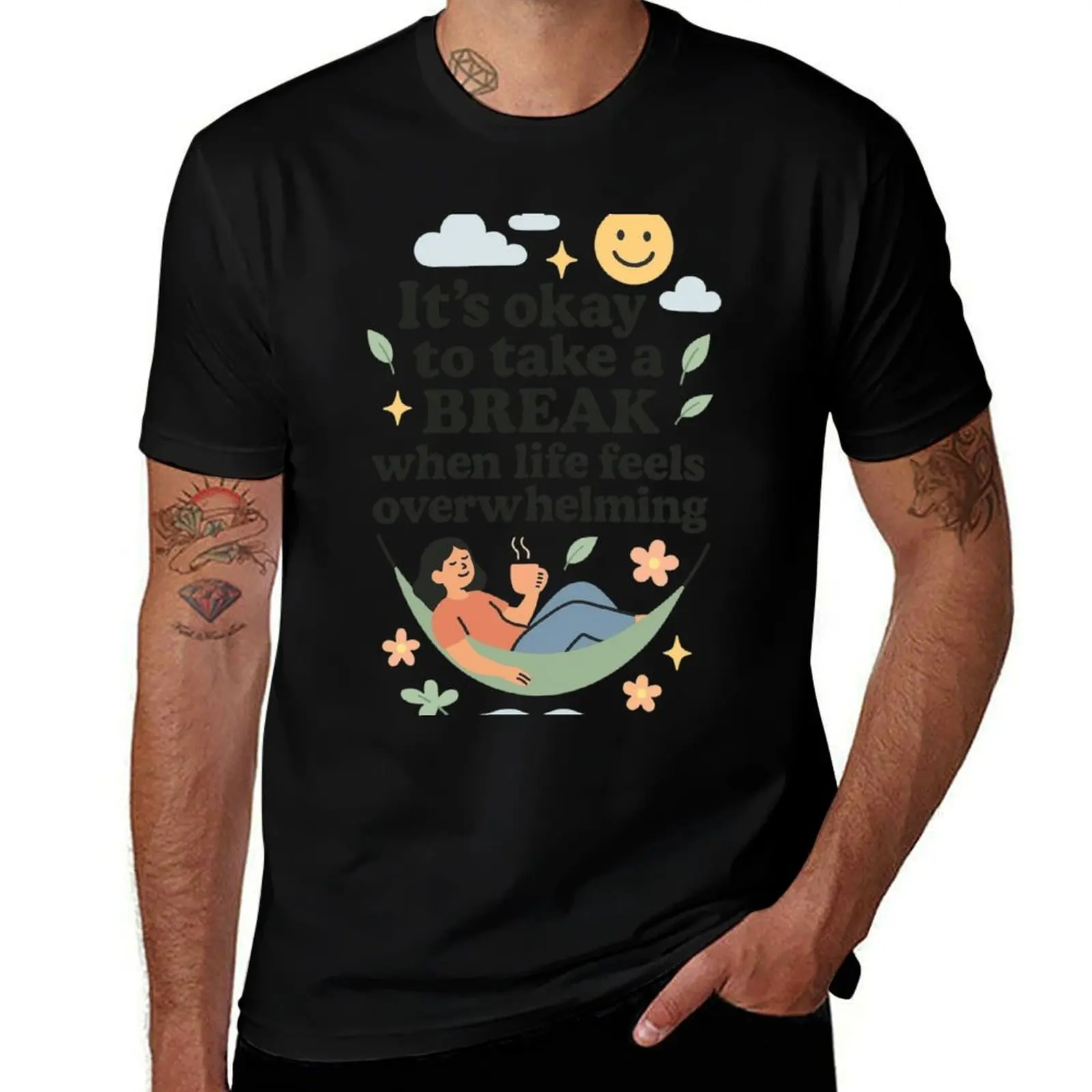 

It’s okay to take a break when life feels overwhelming T-Shirt sublime Funny t-shirts plus size clothes Clothing men clothings
