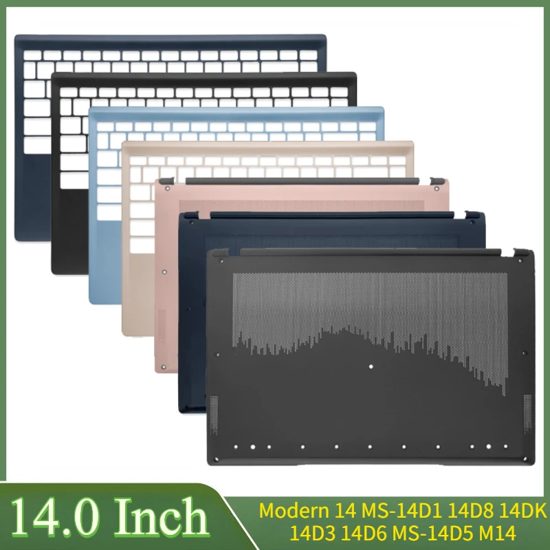 

14-дюймовый новый для современного 14 MS-14D1 14D8 MS-14DK 14D3 14D6 MS-14D5 M14, задняя крышка ЖК-дисплея для ноутбука, передняя панель, упор для рук, нижняя часть корпуса