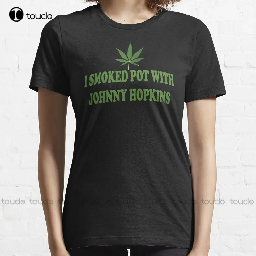 I Smoked Pot With Johnny Hopkins - Step Brothers T-Shirt mens graphic t-shirts Custom aldult Teen unisex digital printing xs-5xl