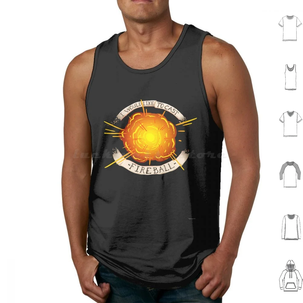 I Would Like To Cast Fireball-Dnd Tank Tops Vest Sleeveless And Dnd Fireball Spell Magic Wizard Fire Ball Coast Of The Coast