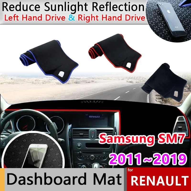 

for Renault Samsung SM7 L47 2011~2019 2012 Dashboard Cover Dash Rug Board Mat Carpet Pad Shade Liner Anti-Slip Cape Accessories