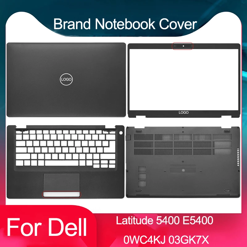 جديد لـ Dell Latitude 5400 E5400 Series 14 في حافظة الكمبيوتر المحمول LCD الغطاء الخلفي الإطار الأمامي Palmrest الغطاء السفلي 0WC4KJ 03GK7X أسود