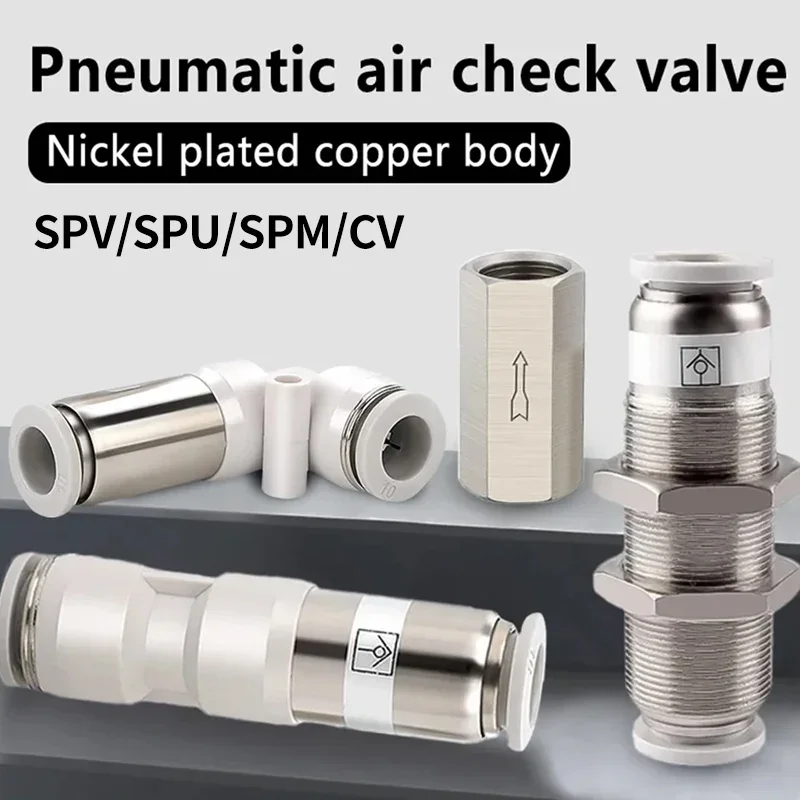 

Pneumatic Check Valve SPU SPV SPM White Straight Pipe L-Shaped Bulkhead Hose 4 6 8 10 12mm Compressor Quick Air Pipe Connector