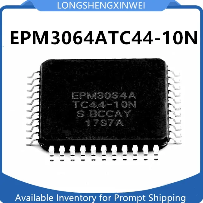 1PCS EPM3064ATC44-7N EPM3064ATC44-10N -4N New Embedded Logic Programmer CPLD Chip