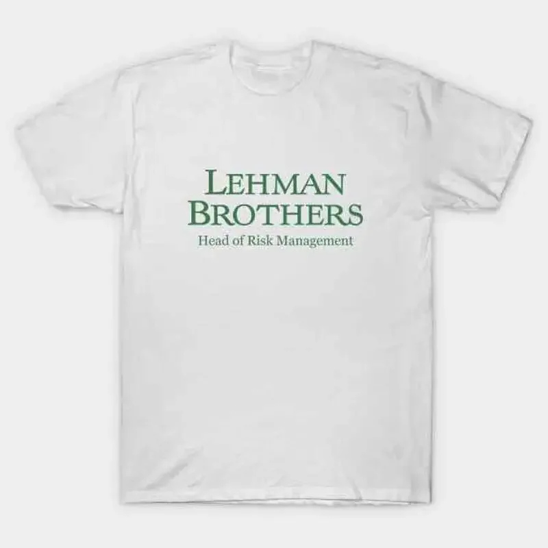 Lehman Brothers Head of Risk Management T Shirt S 5XL Fast Shipping