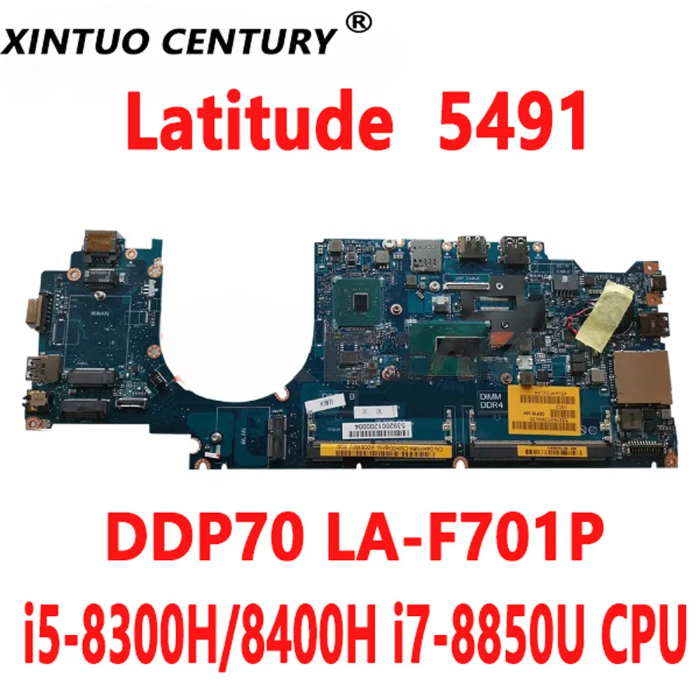 

DDP70 LA-F701P motherboard for DELL Latitude 5491 laptop motherboard with i5-8300H/8400H i7-8850U CPU DDR4 100% test work