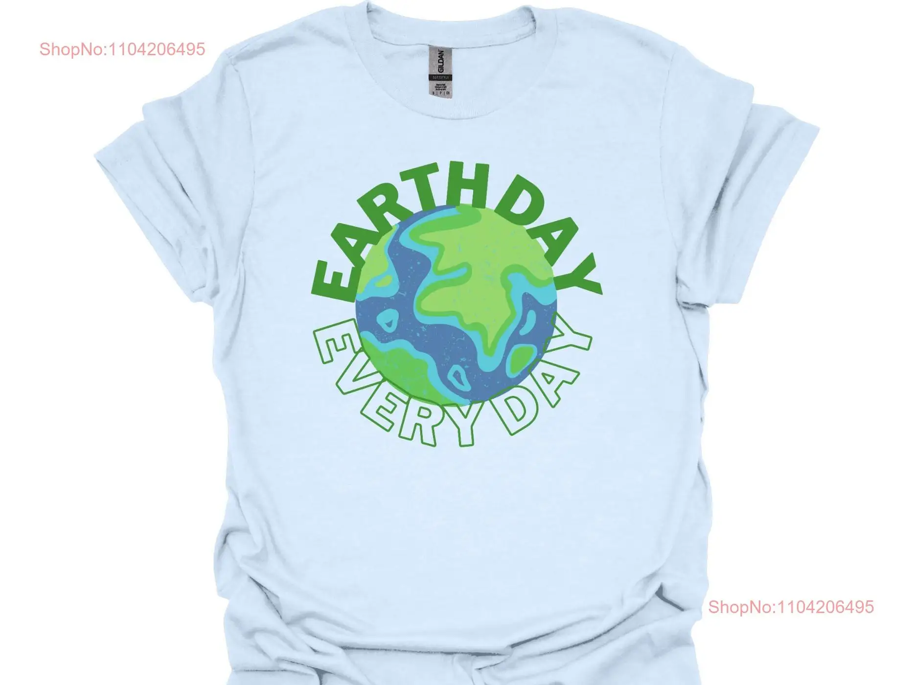 Earth Day Every T Shirt Save the PlaneT World Blue Mother long or short sleeves