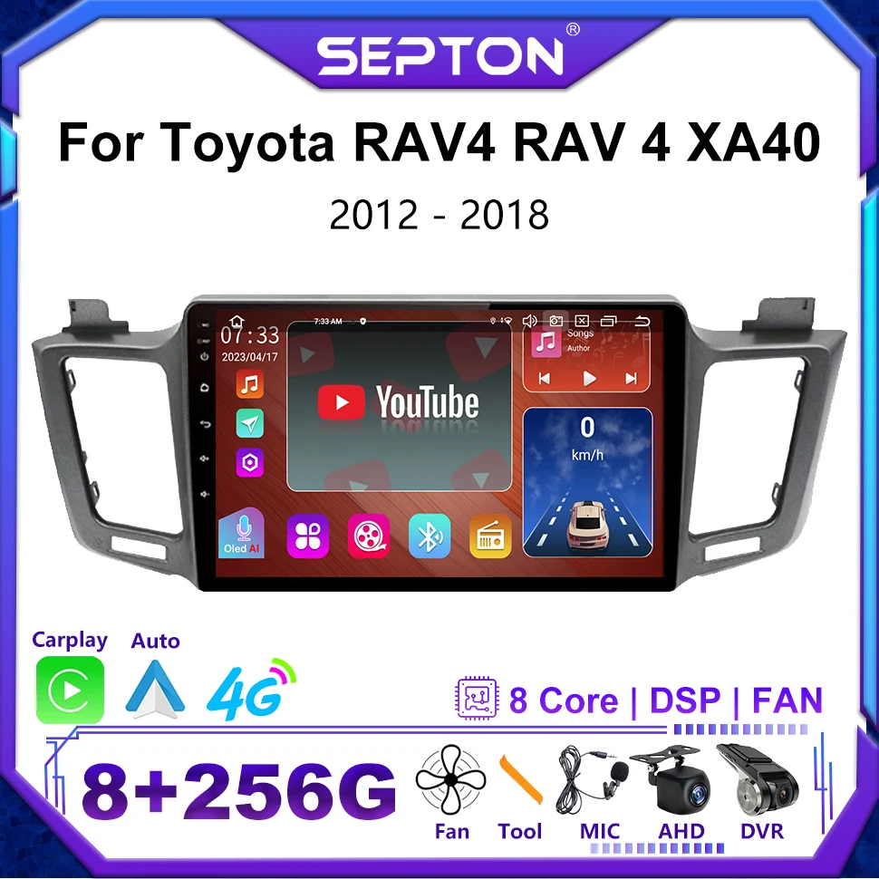 

SEPTON Car Radio for Toyota RAV4 RAV 4 XA40 2012-2018 10" Android Multimedia Video Player Carplay Navigation 4G Stereo GPS 2Din